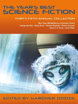 cover image of The Year's Best Science Fiction: Thirty-Fifth Annual Collection